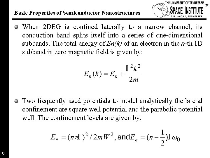 Basic Properties of Semiconductor Nanostructures When 2 DEG is confined laterally to a narrow Basic Properties of Semiconductor Nanostructures When 2 DEG is confined laterally to a narrow