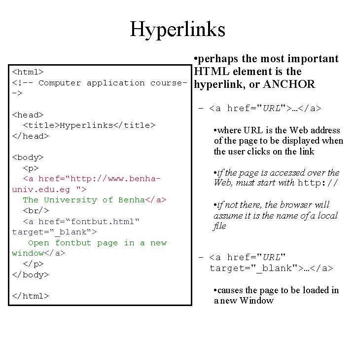 Hyperlinks <html> <!–- Computer application course-> <head> <title>Hyperlinks</title> </head> <body> <p> <a href="http: //www. Hyperlinks <html> <!–- Computer application course-> <head> <title>Hyperlinks</title> </head> <body> <p> <a href="http: //www.