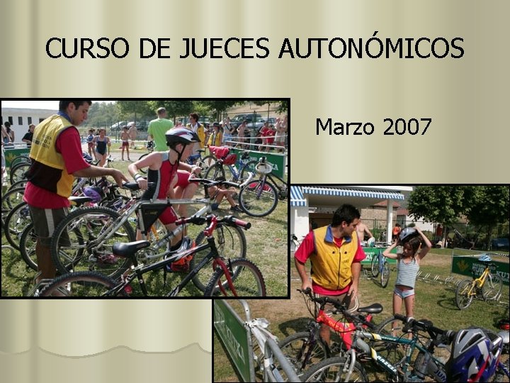 CURSO DE JUECES AUTONÓMICOS Marzo 2007 