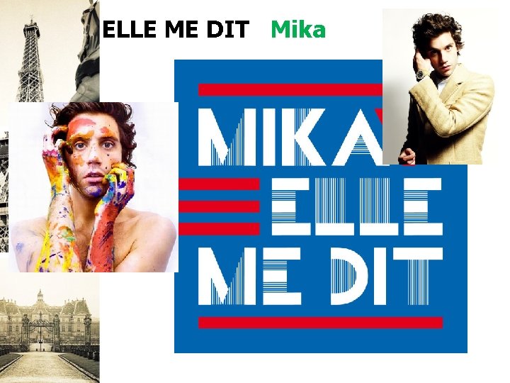 ELLE ME DIT Mika 