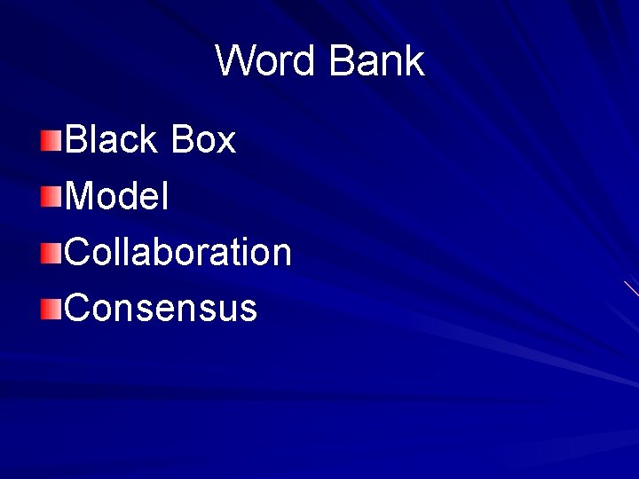 Word Bank Black Box Model Collaboration Consensus 