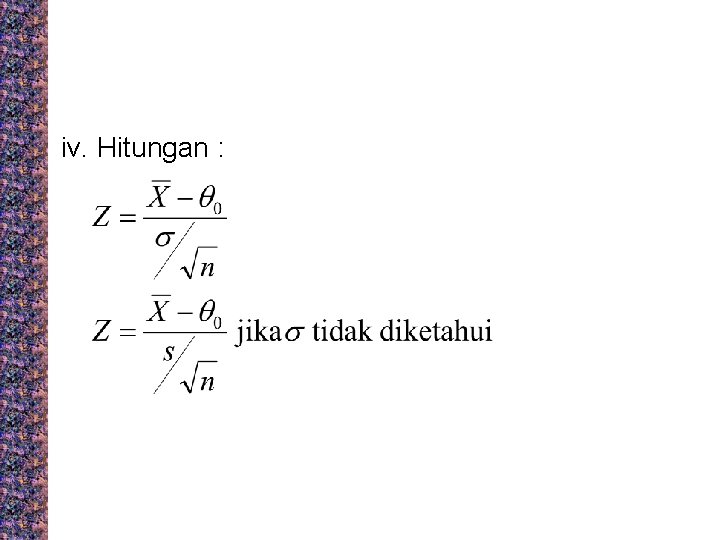 iv. Hitungan : 