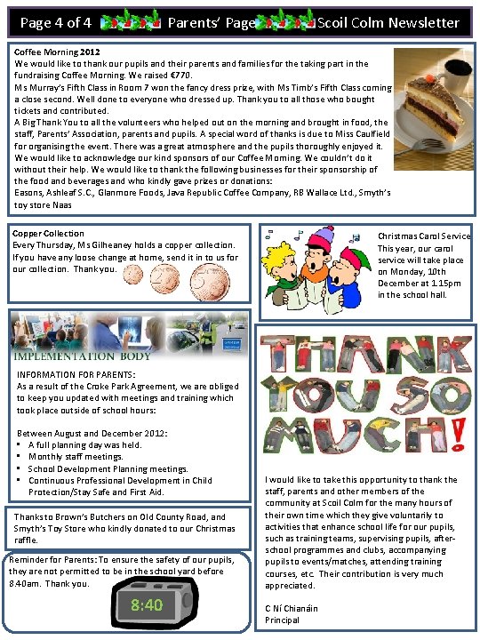 Page 4 of 4 Parents’ Page Scoil Colm Newsletter Coffee Morning 2012 We would