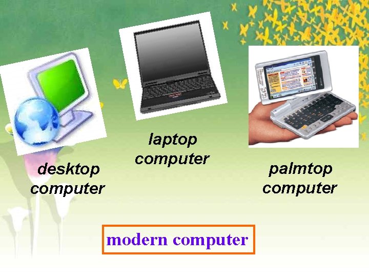 desktop computer laptop computer modern computer palmtop computer 