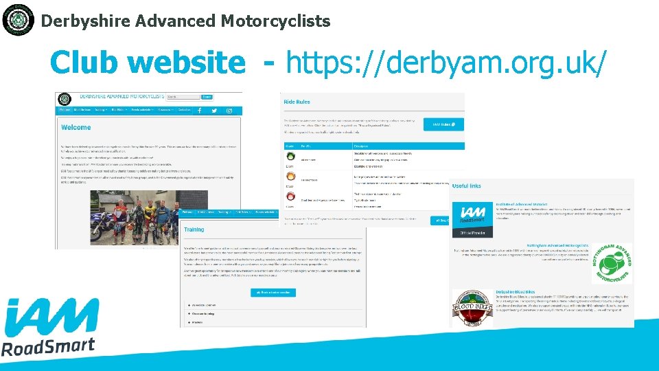 Derbyshire Advanced Motorcyclists Club website - https: //derbyam. org. uk/ 