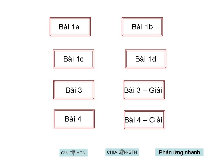 Bài 1 a Bài 1 c Bài 1 b Bài 1 d Bài 3