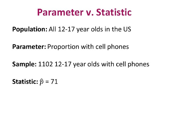 Parameter v. Statistic 