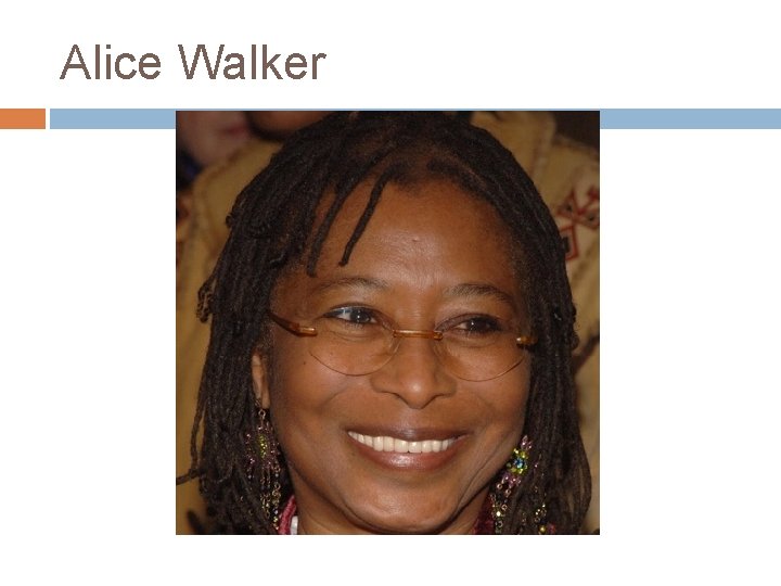 Alice Walker 