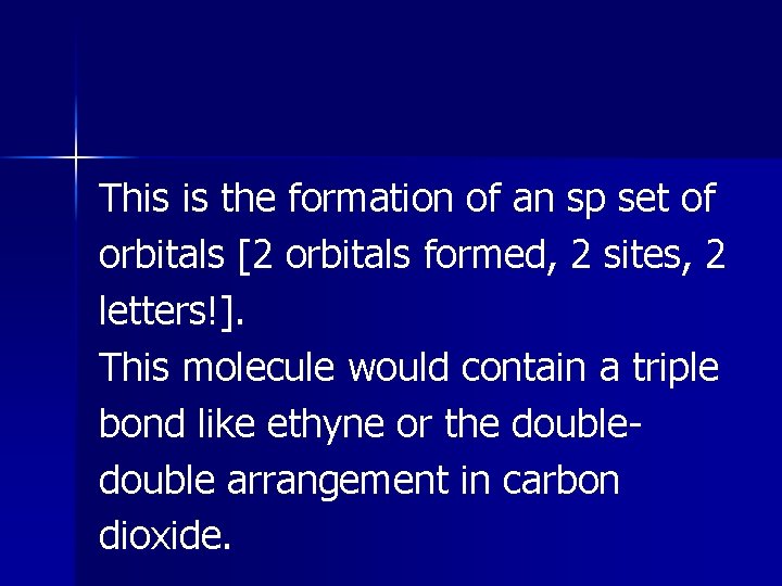 This is the formation of an sp set of orbitals [2 orbitals formed, 2 This is the formation of an sp set of orbitals [2 orbitals formed, 2