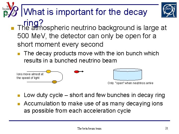 n What is important for the decay ring? The atmospheric neutrino background is large