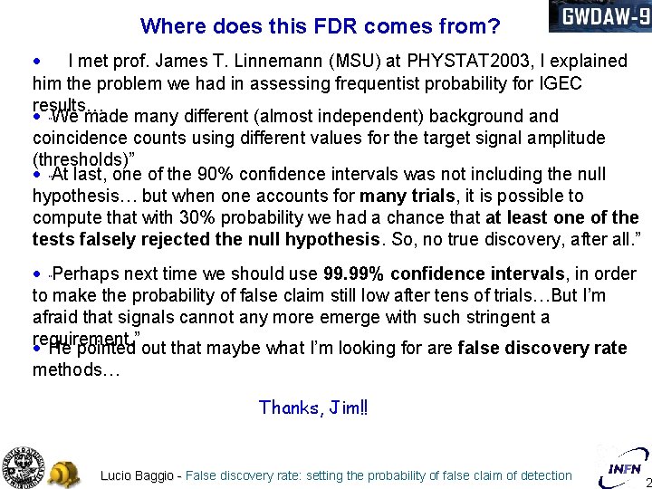 Where does this FDR comes from? · I met prof. James T. Linnemann (MSU)