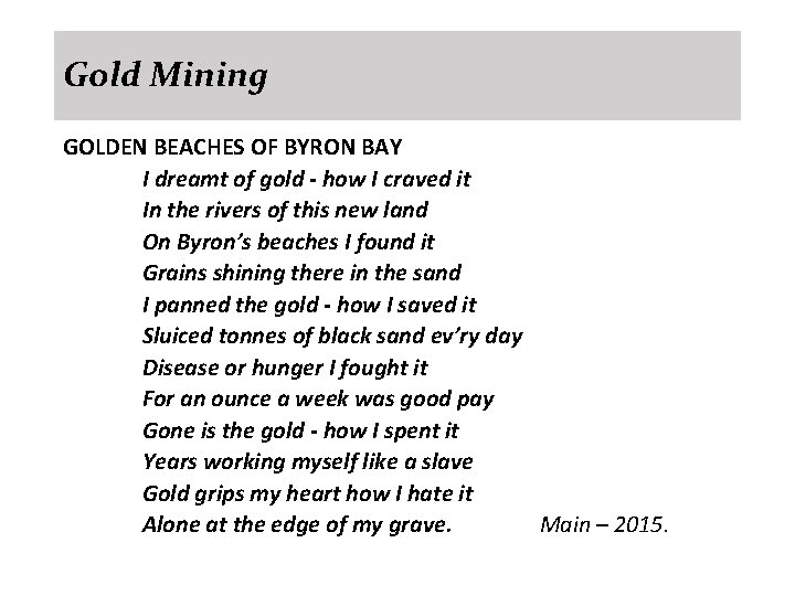 Gold Mining GOLDEN BEACHES OF BYRON BAY I dreamt of gold - how I