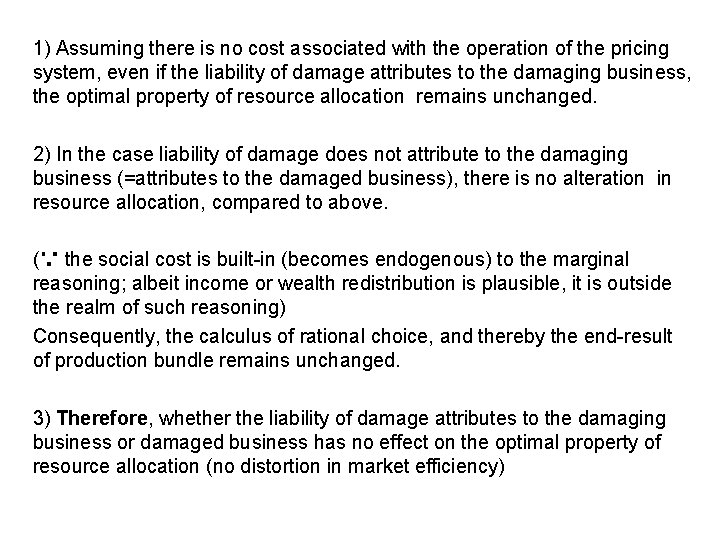 1) Assuming there is no cost associated with the operation of the pricing system,