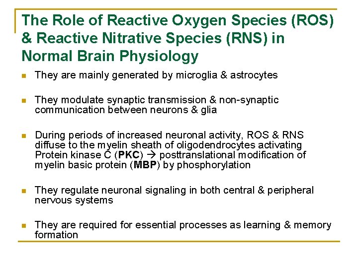The Role of Reactive Oxygen Species (ROS) & Reactive Nitrative Species (RNS) in Normal