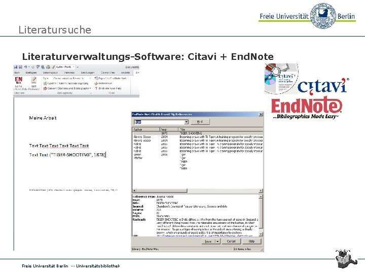 Literatursuche Literaturverwaltungs-Software: Citavi + End. Note Freie Universität Berlin -- Universitätsbibliothek 