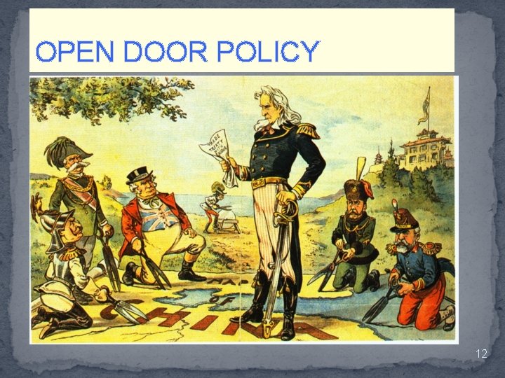 OPEN DOOR POLICY 12 