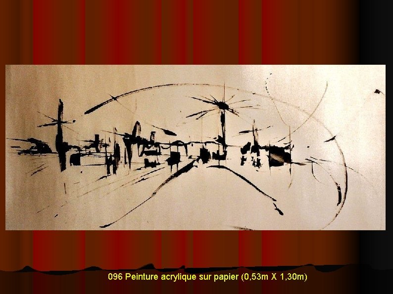 096 Peinture acrylique sur papier (0, 53 m X 1, 30 m) 