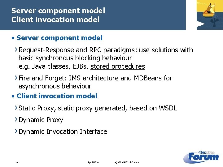 Server component model Client invocation model • Server component model › Request-Response and RPC