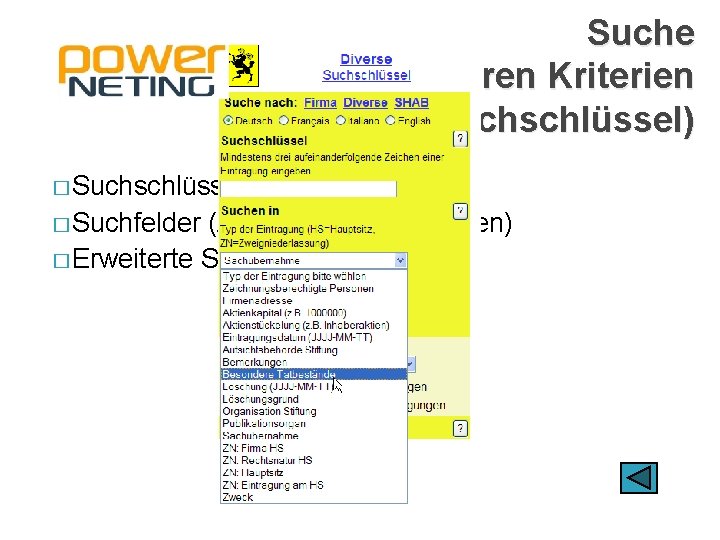 Suche nach anderen Kriterien (Diverse Suchschlüssel) � Suchschlüssel (Suchbegriff) � Suchfelder (Auswahl, z. B.