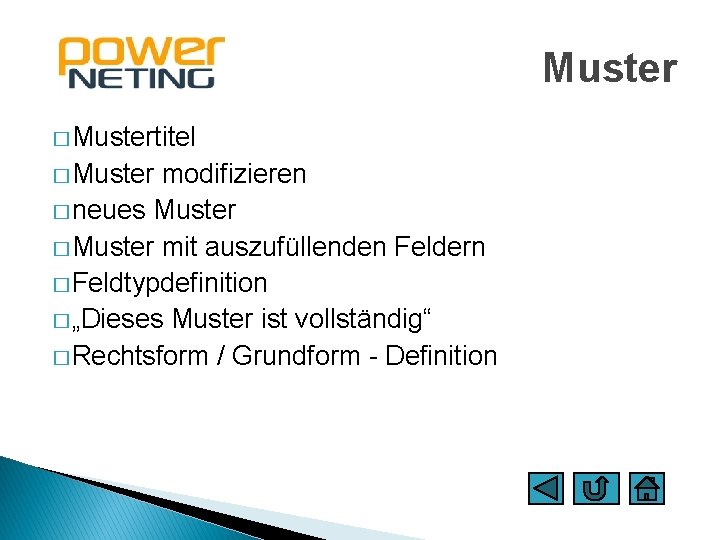 Muster � Mustertitel � Muster modifizieren � neues Muster � Muster mit auszufüllenden Feldern