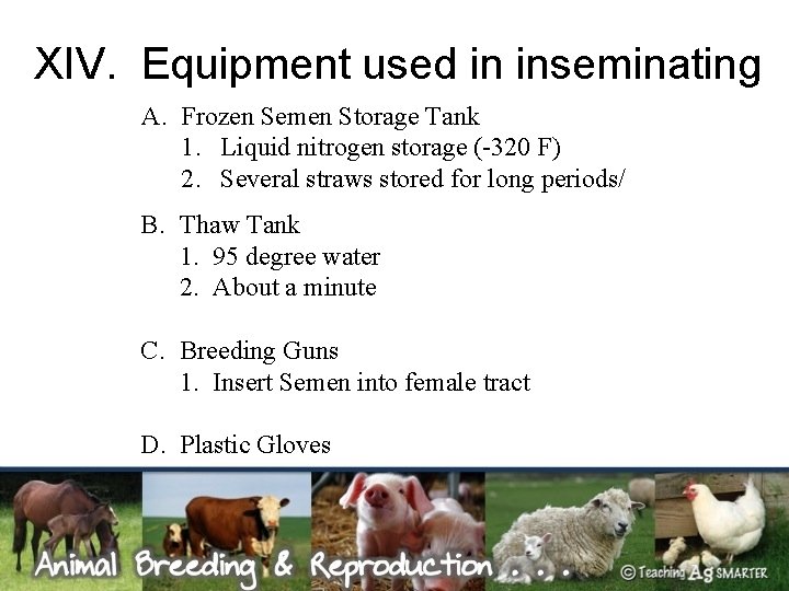 XIV. Equipment used in inseminating A. Frozen Semen Storage Tank 1. Liquid nitrogen storage