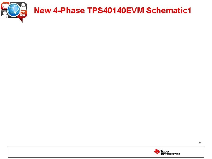 New 4 -Phase TPS 40140 EVM Schematic 1 51 
