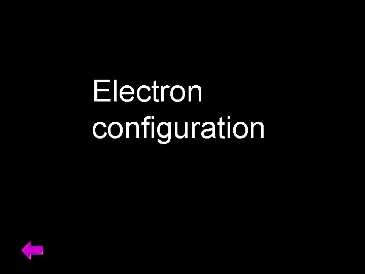 Electron configuration 31 