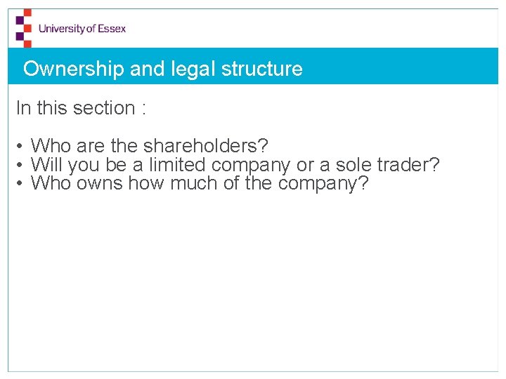 Ownership and legal structure In this section : • Who are the shareholders? •