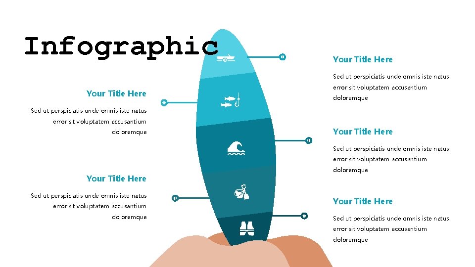 Infographic Your Title Here Sed ut perspiciatis unde omnis iste natus Your Title Here