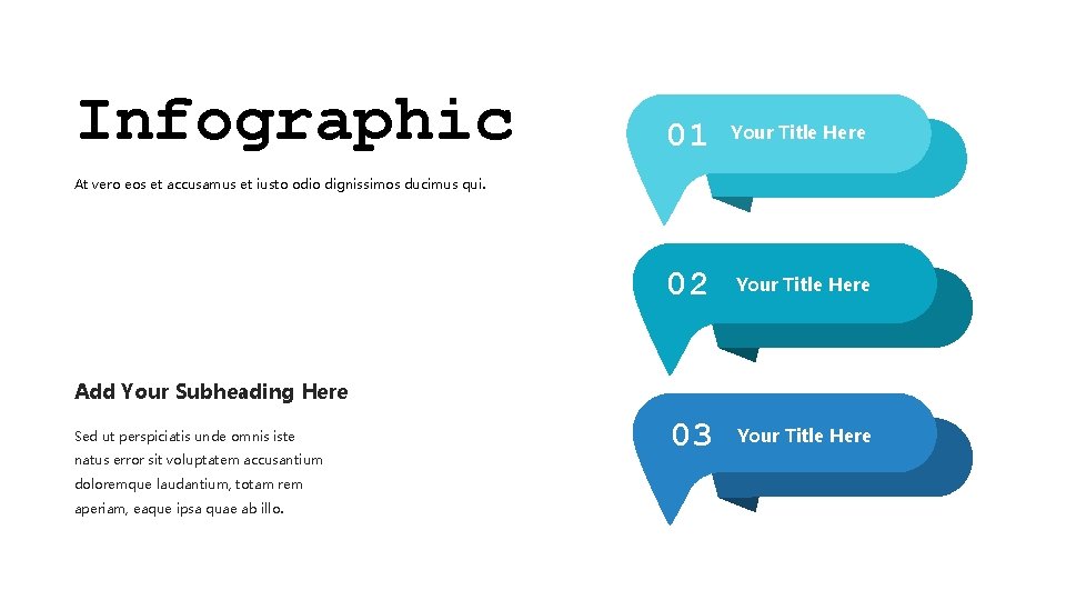 Infographic 01 Your Title Here 02 Your Title Here 03 Your Title Here At