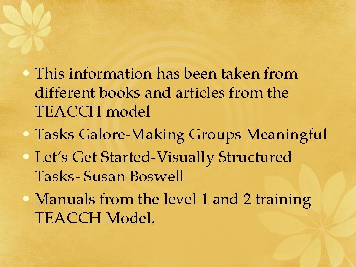 • This information has been taken from different books and articles from the • This information has been taken from different books and articles from the