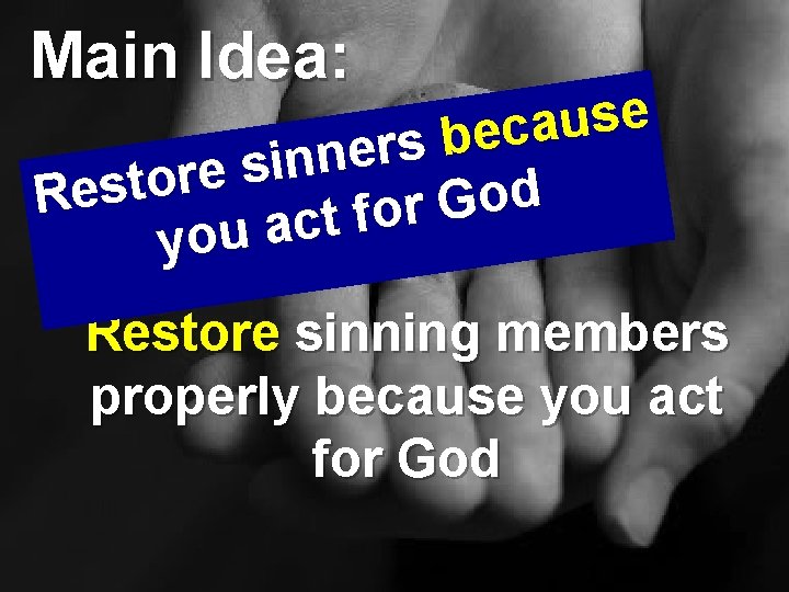 Main Idea: e s u a c e b s r e n n