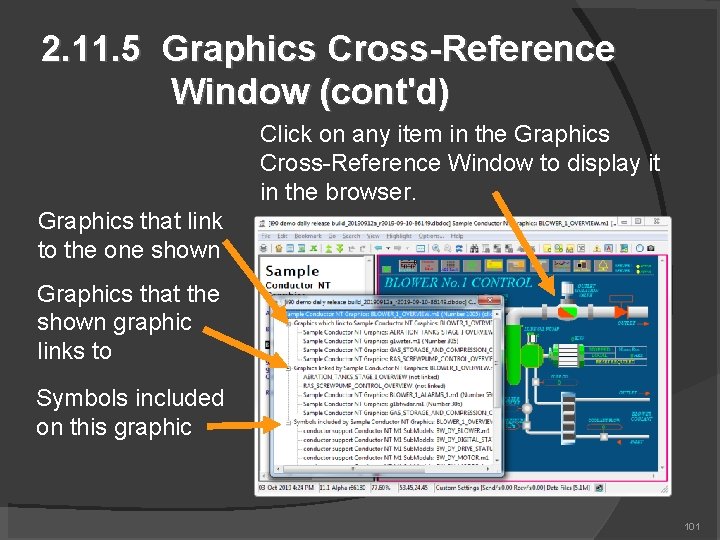 2. 11. 5 Graphics Cross-Reference Window (cont'd) Click on any item in the Graphics