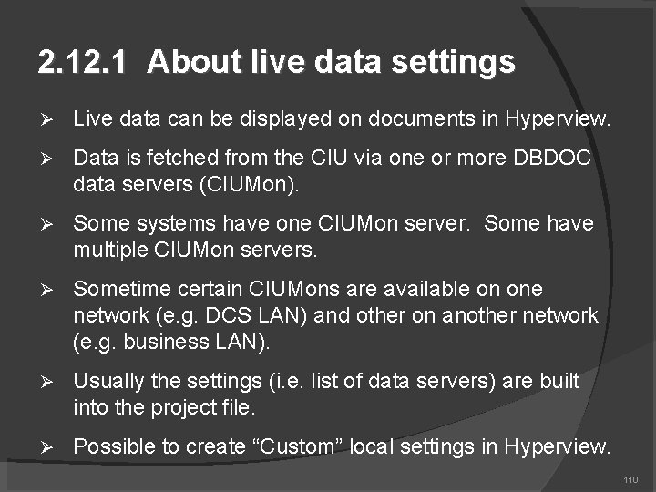 2. 1 About live data settings Live data can be displayed on documents in