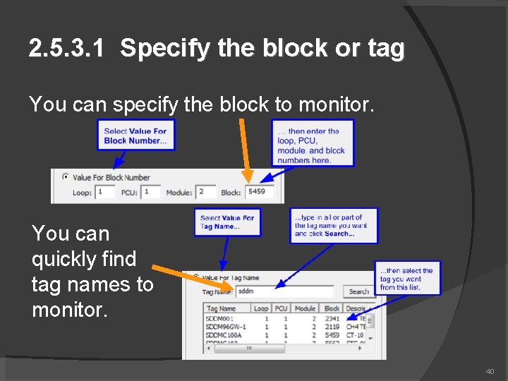 2. 5. 3. 1 Specify the block or tag You can specify the block