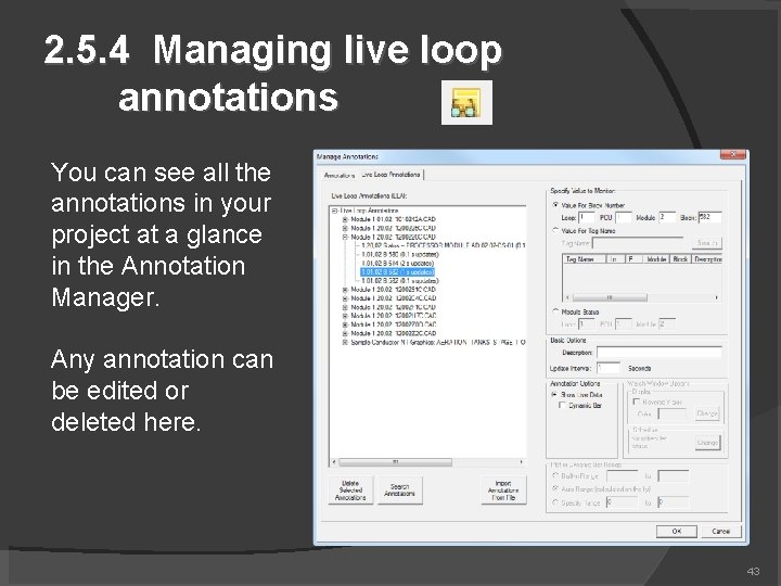 2. 5. 4 Managing live loop annotations You can see all the annotations in