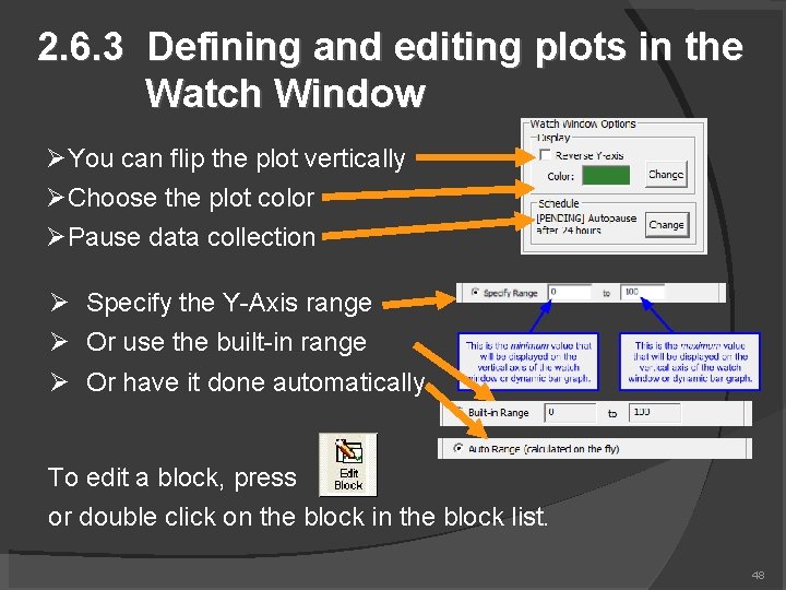 2. 6. 3 Defining and editing plots in the Watch Window You can flip