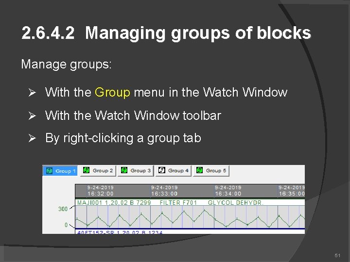 2. 6. 4. 2 Managing groups of blocks Manage groups: With the Group menu