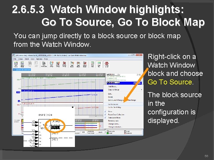 2. 6. 5. 3 Watch Window highlights: Go To Source, Go To Block Map