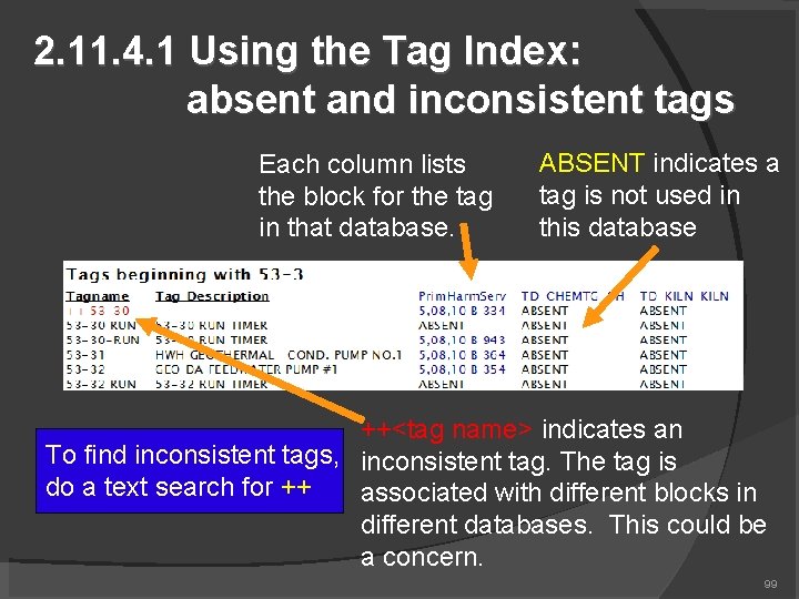 2. 11. 4. 1 Using the Tag Index: absent and inconsistent tags Each column