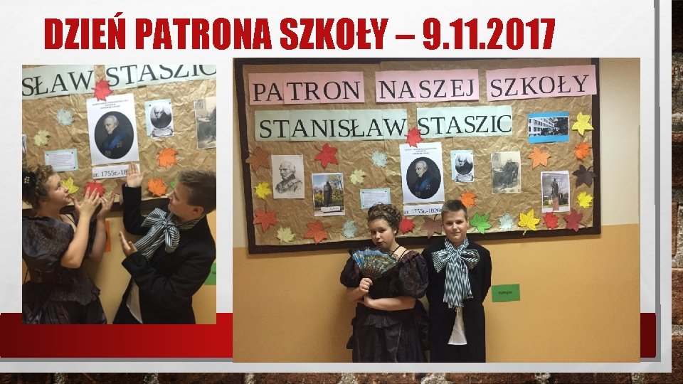 DZIEŃ PATRONA SZKOŁY – 9. 11. 2017 