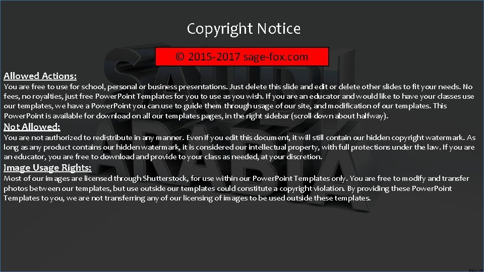 Copyright Notice © 2015 -2017 sage-fox. com Allowed Actions: You are free to use