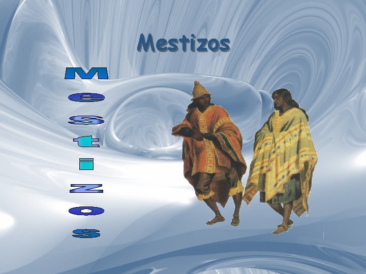 Mestizos 