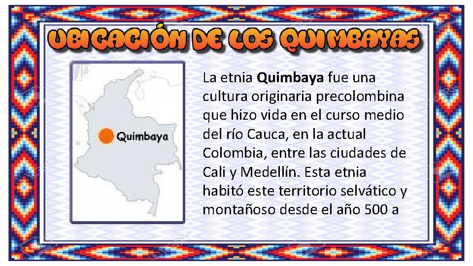 La etnia Quimbaya fue una cultura originaria precolombina que hizo vida en el curso