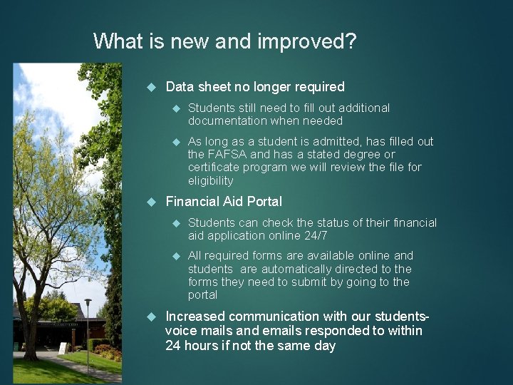 What is new and improved? Data sheet no longer required Students still need to