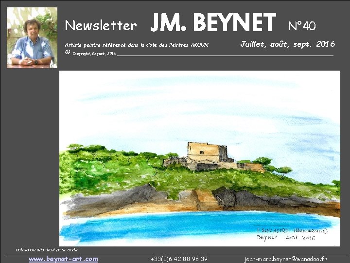 Newsletter JM. BEYNET Artiste peintre référencé dans la Cote des Peintres AKOUN N° 40