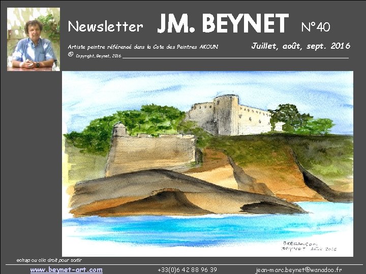 Newsletter JM. BEYNET Artiste peintre référencé dans la Cote des Peintres AKOUN N° 40