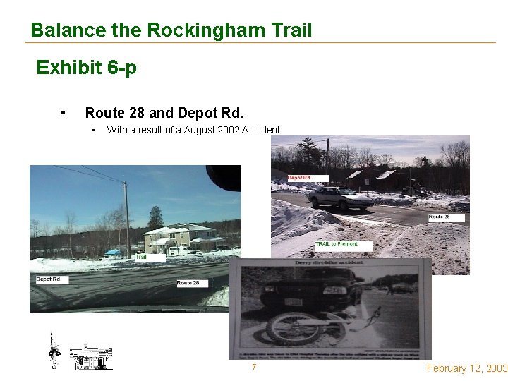 Balance the Rockingham Trail Exhibit 6 -p • Route 28 and Depot Rd. •