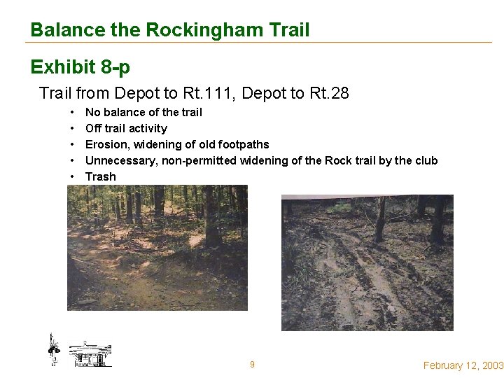 Balance the Rockingham Trail Exhibit 8 -p Trail from Depot to Rt. 111, Depot