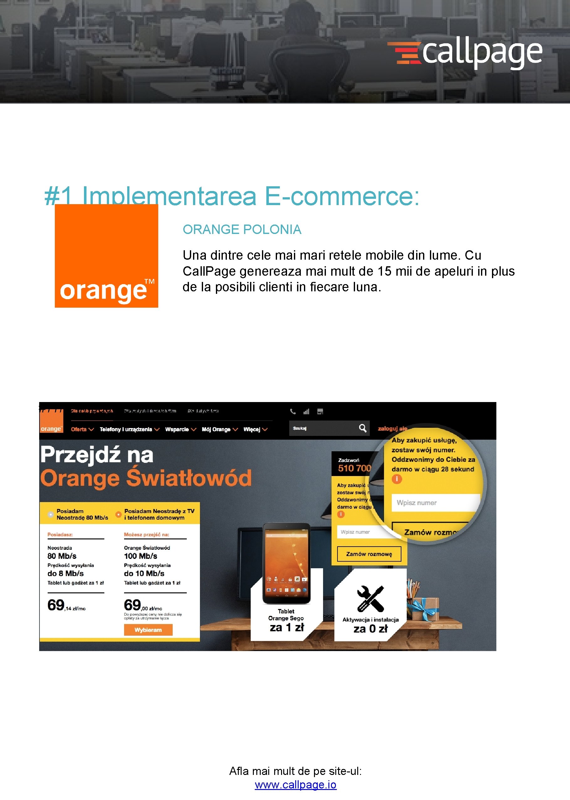 #1 Implementarea E-commerce: ORANGE POLONIA Una dintre cele mai mari retele mobile din lume.